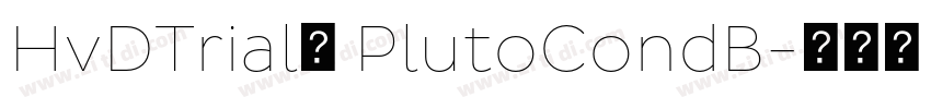 HvDTrial_ PlutoCondB字体转换